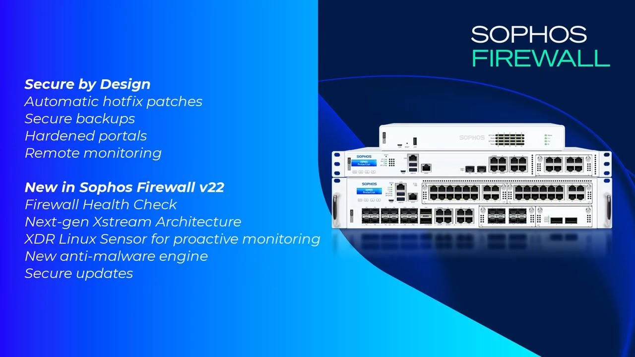 Sophos Firewall v22 is now available | SOPHOS