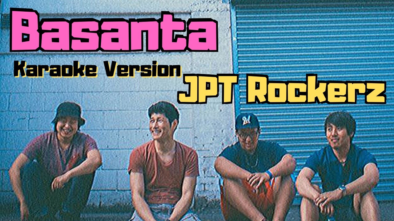 Basanta Rrrrr Basanta - JPT Rockerz (Karaoke Version) - YouTube