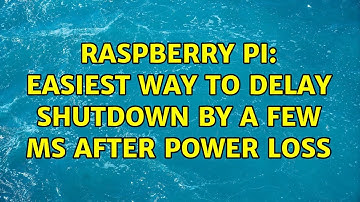 Raspberry Pi: Easiest way to delay shutdown by a few ms after power loss (2 Solutions!!)