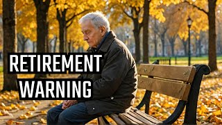 The Lonely Retirement TRUTH Nobody Warns You About