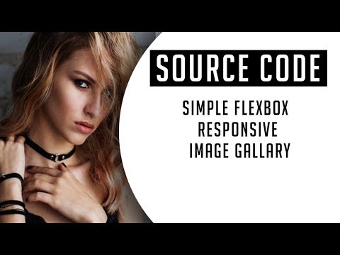 Simple flexbox Responsive Image gallery ( Source Code )
