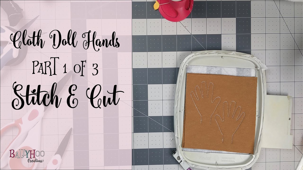 Cloth Doll Hands part 1 Stitch & Cut YouTube