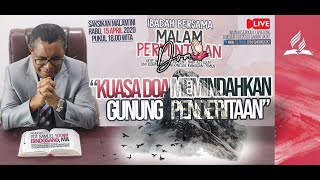 Kuasa Doa Memindahkan Gunung Penderitaan - Pdt. Samuel Y. Bindosano [Rabu, 15 April 2020]