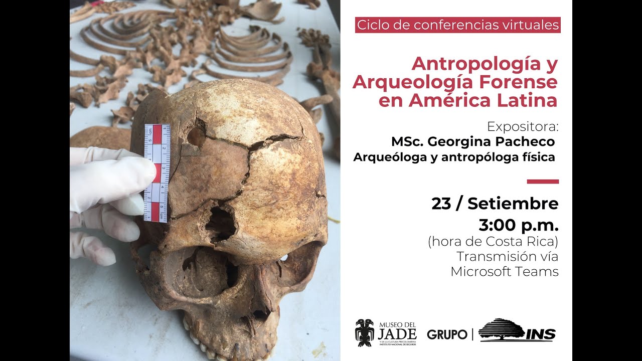 Conferencia  Antropología y Arqueología Forense en América Latina