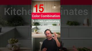 15 Colour Combination for kitchen laminate.