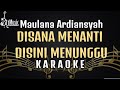 Maulana Ardiansyah - Disana Menanti Disini Menunggu [Karaoke] Live Ska Reggae!!