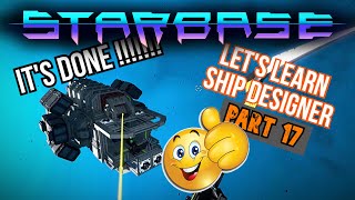 Starbase - Let's Learn Ship Designer - Part 17 - Finishing the Interior and Getting READY TO GO !!!