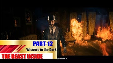 The Beast Inside PC Gameplay Chapter -12/ Whispers in The Dark