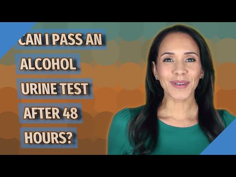 Can I pass an alcohol urine test after 48 hours?