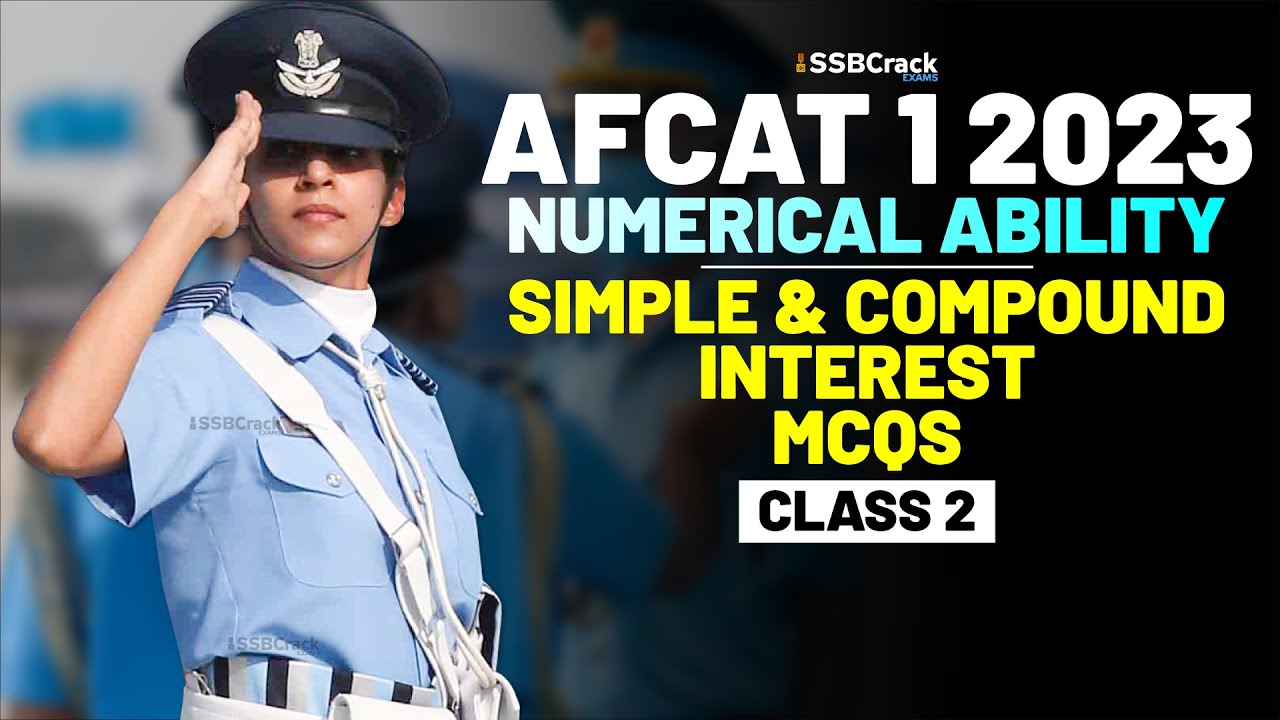 AFCAT 1 2023 - Numerical Ability Important Question & Answer - SI & CI ...