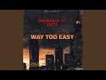 WAY TOO EASY mp3