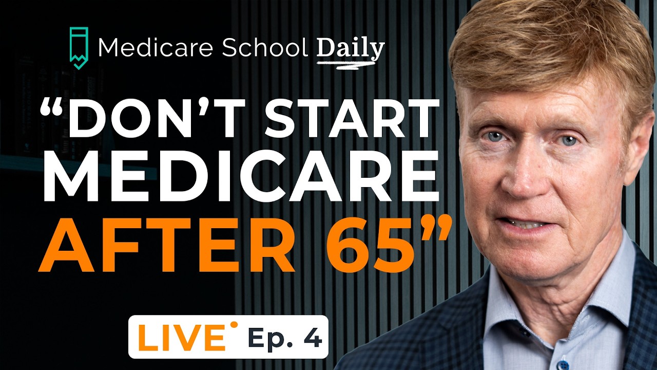 Starting After 65 Could Be CATASTROPHIC - LIVE CALL Medicare Help | Medicare School Daily Ep. 4