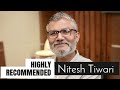 Highly Recommended: Nitesh Tiwari