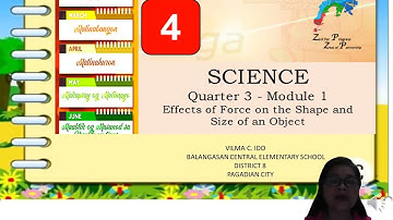 Science 4 Q3 M1 EFFECTS OF FORCE ON THE SHAPE AND SIZE OF AN OBJECT