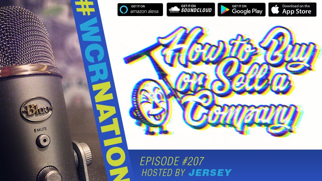 Buy Or Sell A Window Cleaning Company | WCR Nation EP 207 | Window Cleaning Podcast