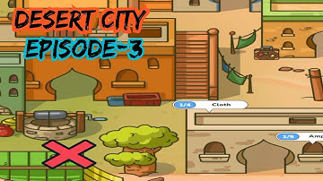 Found it game # Part- 3 Desert city # Episode- 3 ..