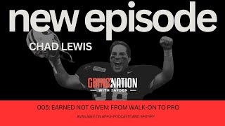 005: Earned Not Given: From Walk-On to Pro x Chad Lewis