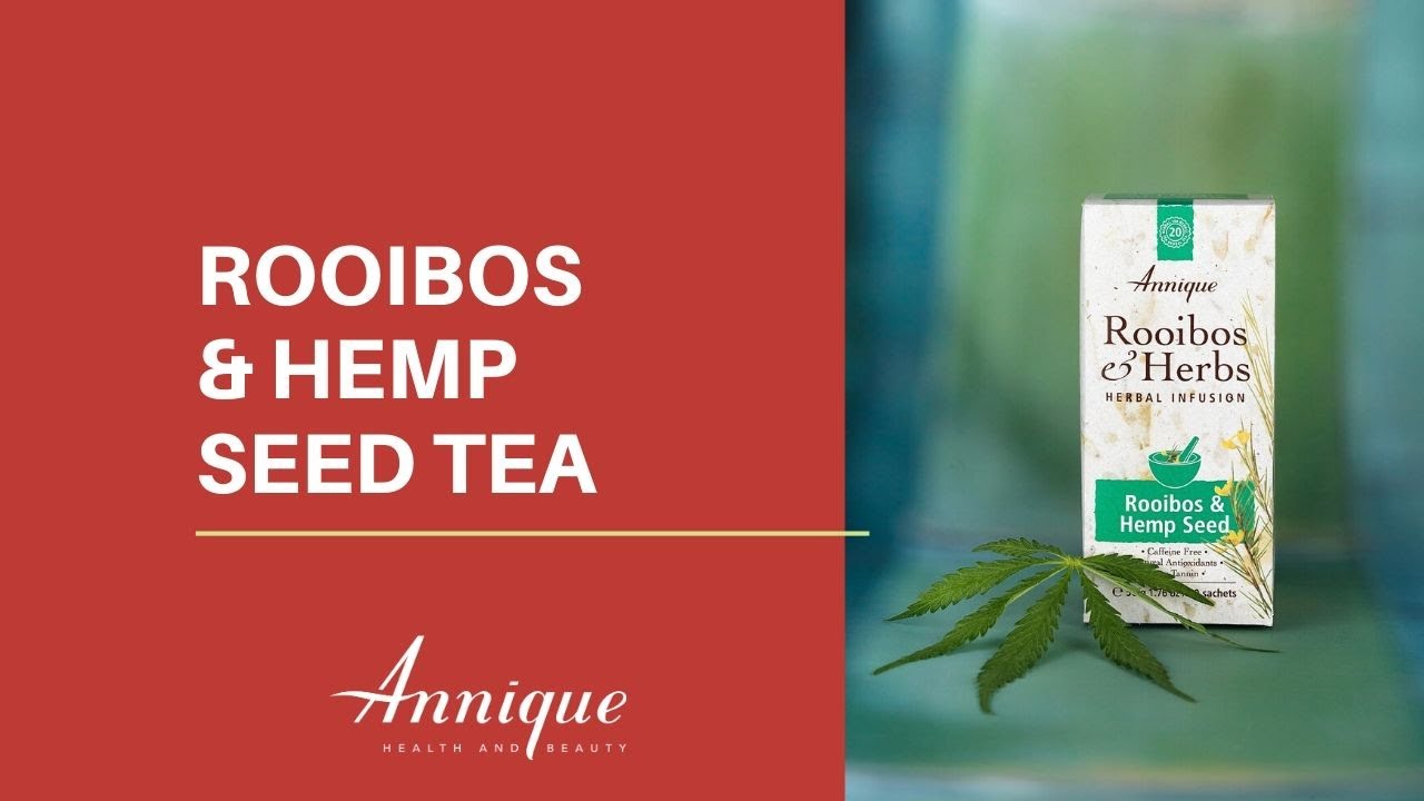 Annique Rooibos and Hemp Seed Tea YouTube