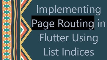 Implementing Page Routing in Flutter Using List Indices