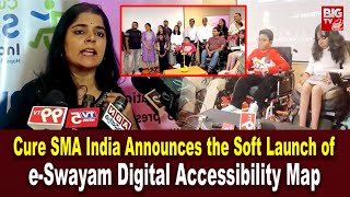 Cure SMA India Announces the Soft Launch of e-Swayam Digital Accessibility Map | BIG TV screenshot 5