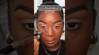 Makeup For Glasses #shorts #shortvideo #youtubeshorts #makeuptutorial #makeuptutorialforbeginners