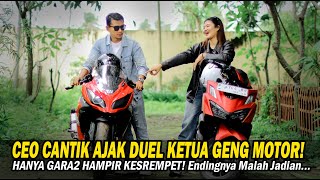 Download Lagu CEO CANTIK AJAK DUEL KETUA GENG MOTOR HANYA GARA2 HAMPIR KESREMPET! Endingnya Malah Jadian,,, MP3