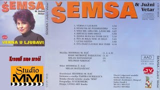 Semsa Suljakovic i Juzni Vetar - Krenuli smo sreci (Audio 1982)