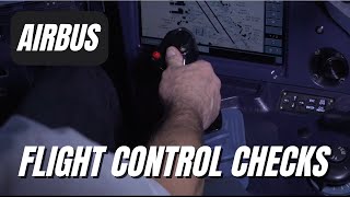 Airbus Flight Control Checks Explained | Airbus WIN
