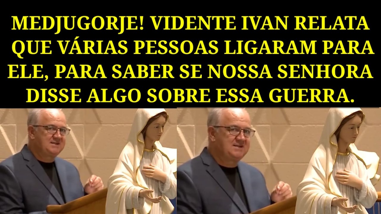 Vidente Ivan De Medjugorje Recebe Ligação De Pessoas, e Diz o Que Fazer Diante De Uma Guerra.