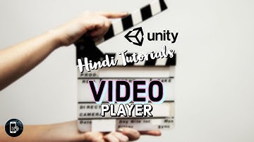 How to add Video Player in Unity ? | Unity Video Player | Unity Hindi Tutorial