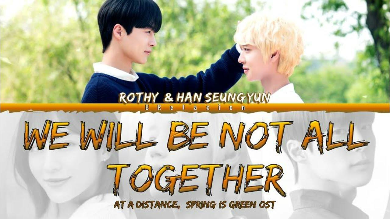 Rothy&Han Seung Yun We Will Be Not All Together 'At A Distance