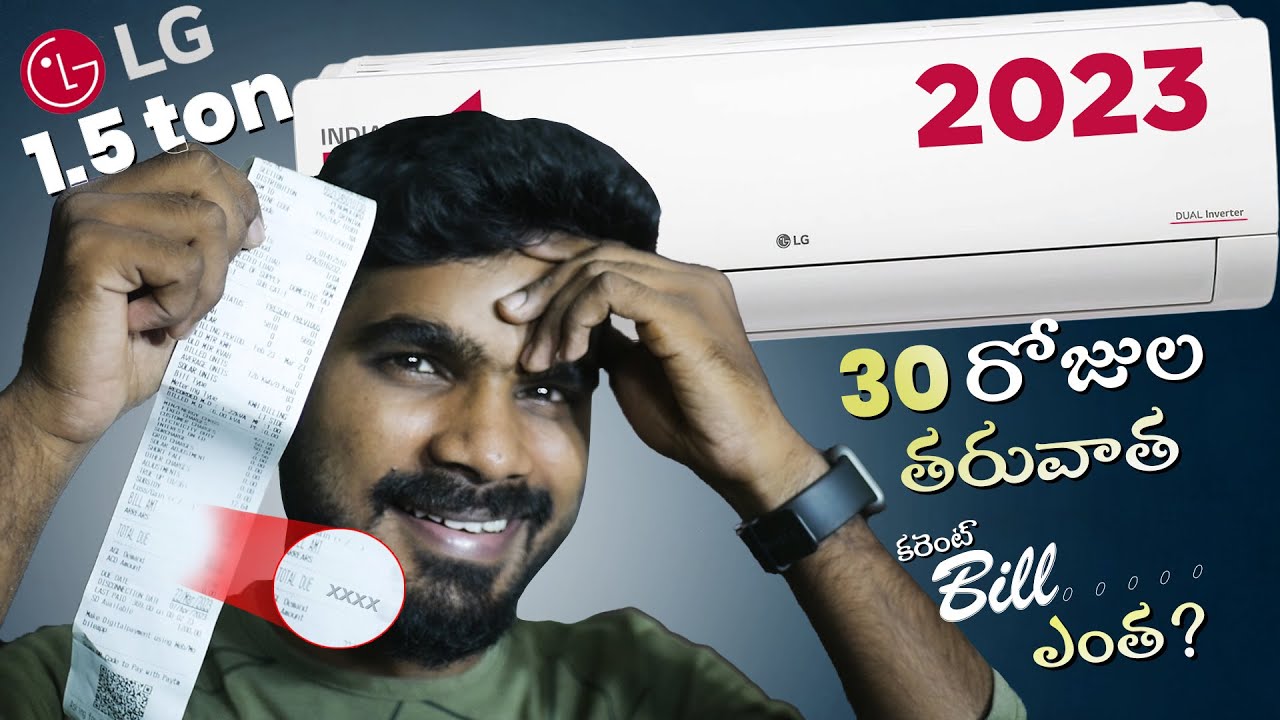 LG 1.5 Ton 3 Star AC 2023 - 30 Days Review in Telugu | Guess the Current Bill?