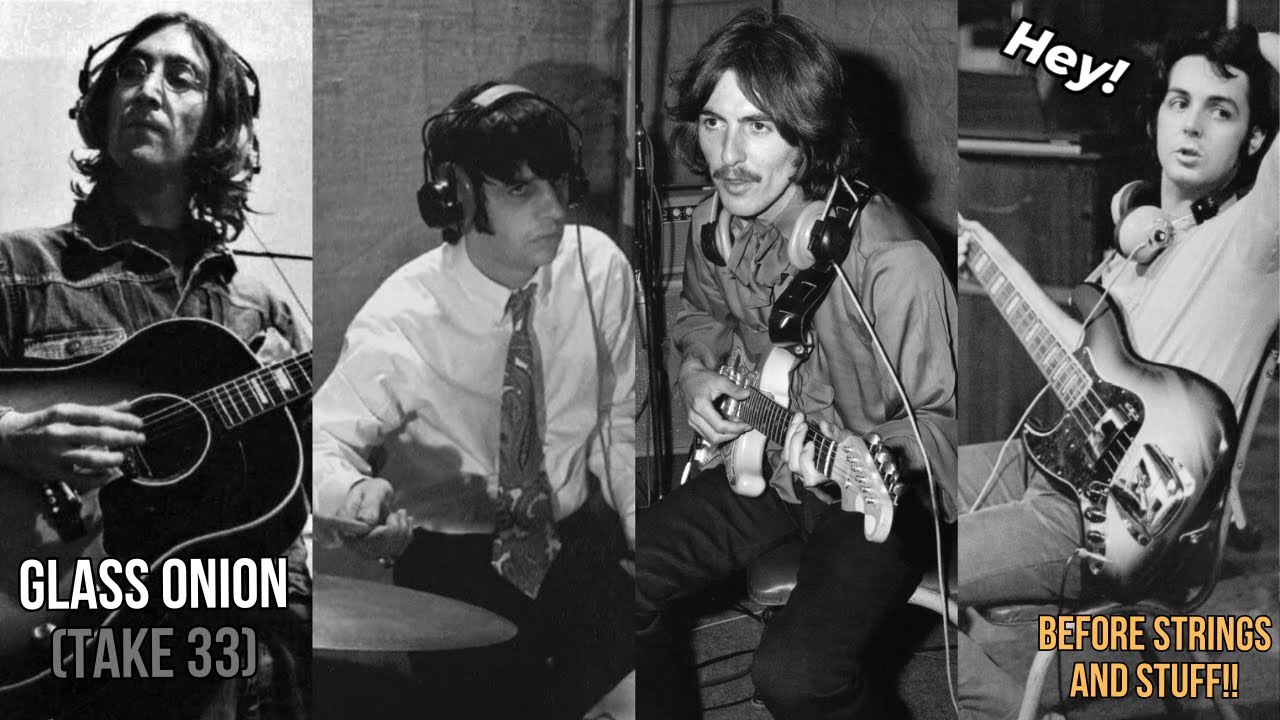 Glass Onion - Take 33: The Raw Core Before the Strings and Vocals