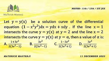 Let y=y(x) be a solution curve of the differential equation (1-x^2y^2)dx=ydx+xdy. If the line x=1