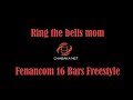 Chabaka Net Presents 'Ring the Bells' - Fenacom 16 Bars Freestyle 🎤