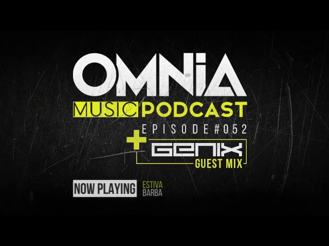 Omnia - Omnia Music Podcast #052