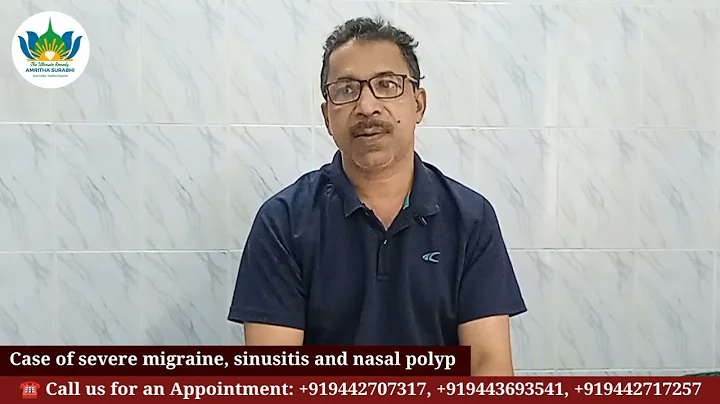 Case of severe migraine, sinusitis and nasal polyp...