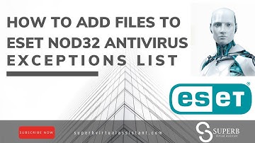 How to add Files to ESET NOD32 Antivirus Exception List 2020