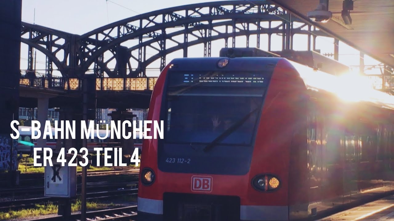 S-bahn München ET423 teil 4 - YouTube