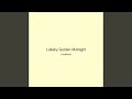 Lullaby Golden Midnight