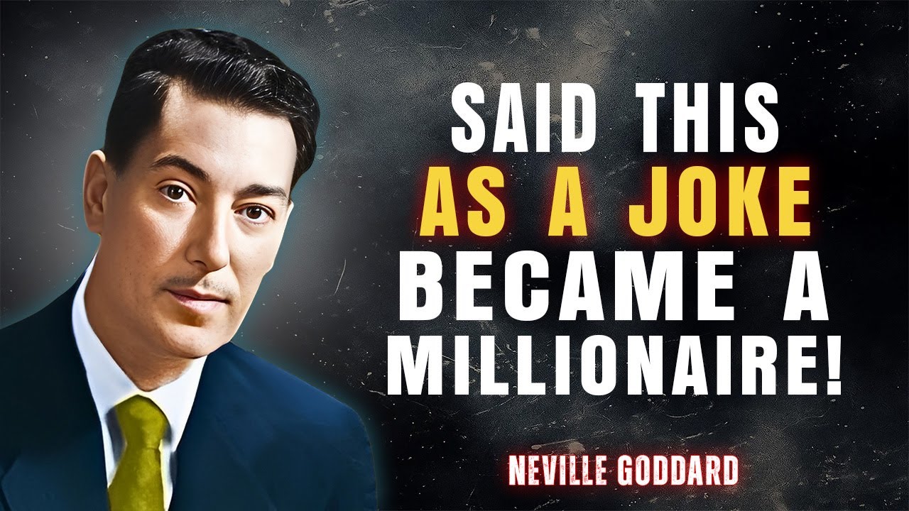 💸 I Tried This Phrase as a Joke… Then Became a Millionaire | NEVILLE GODDARD