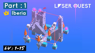 Laser Quest | Iberia | Part : 1 | Level 1- 15  | iOS Android Gameplay walkthrough