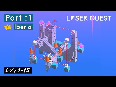Laser Quest | Iberia | Part : 1 | Level 1- 15  | iOS Android Gameplay walkthrough