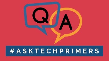 Q&A Coming Soon | #AskTechPrimers | Tech Primers