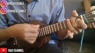 JANGAN PERNAH BERUBAH (Ukulele senar 4)