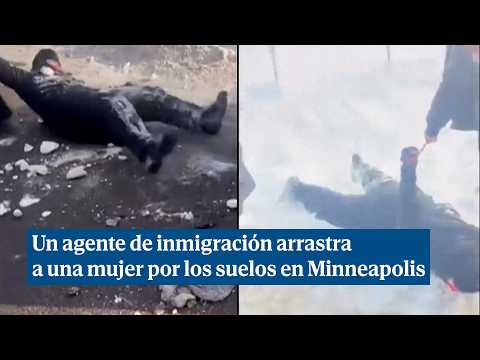 Un agente de inmigración arrastra a una mujer por los suelos en Minneapolis