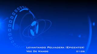 Voz De Mando   Levantando Polvadera   Epicenter Bass