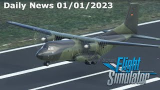 Microsoft Flight Simulator Daily News 01/02/2023 - Pyreegues 2023 Plans, C-160 Transall, & Dublin @GiuseppeNelva