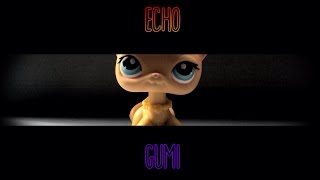 Lps - ECHO (Music Video) [READ DESCRIPTION!]