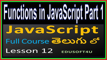 Functions in JavaScript - Part 1- JavaScript Total Course in Telugu-Lesson 12